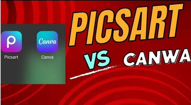 PicsArt vs Canva